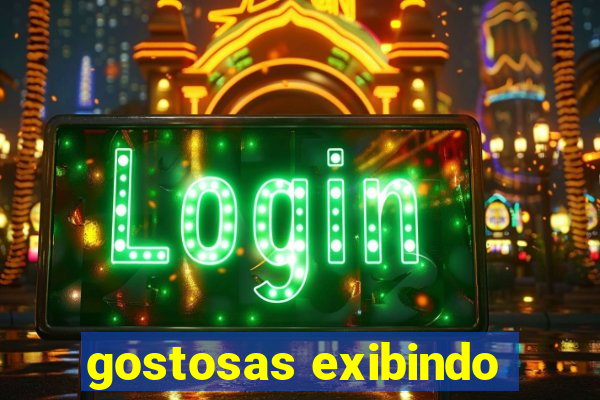 gostosas exibindo